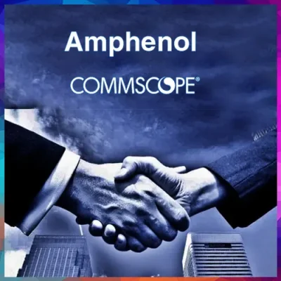 CommScope gia nhập Amphenol - Bước ngoặt hạ tầng viễn thông_LNTEK