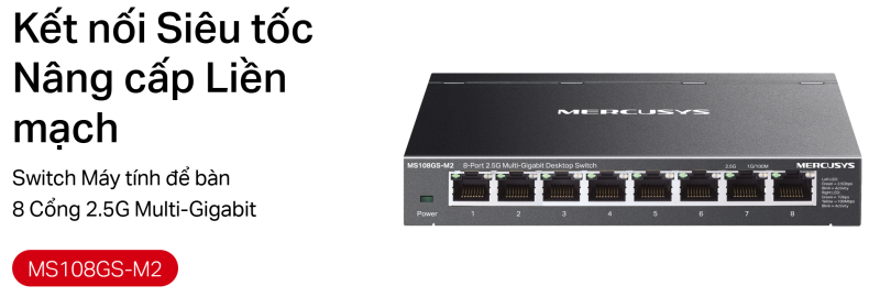 Switch 8 Cổng 2.5G Mercusys MS108GS-M2