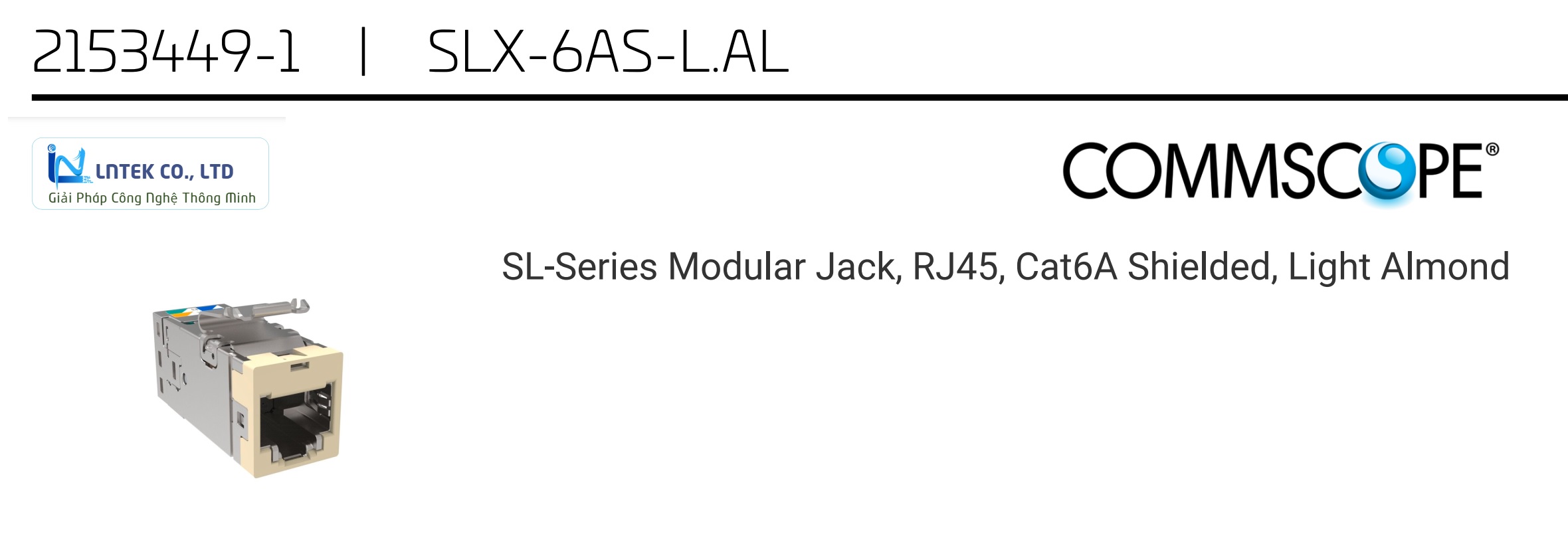 Nhân mạng Cat6A Commscope (2153449-1)